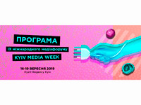 KYIV MEDIA WEEK 2019:  -,       